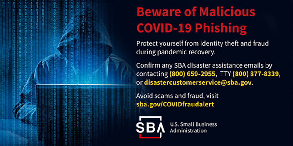 Beware of Malicious COVID 19 Phishing. Protect yourself from identity theft and fraud during pandemic recovery.