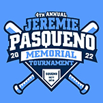 Fourth Annual Jeremie Pasqueno Memorial Tournament 2022